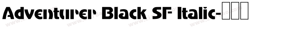 Adventurer Black SF Italic字体转换